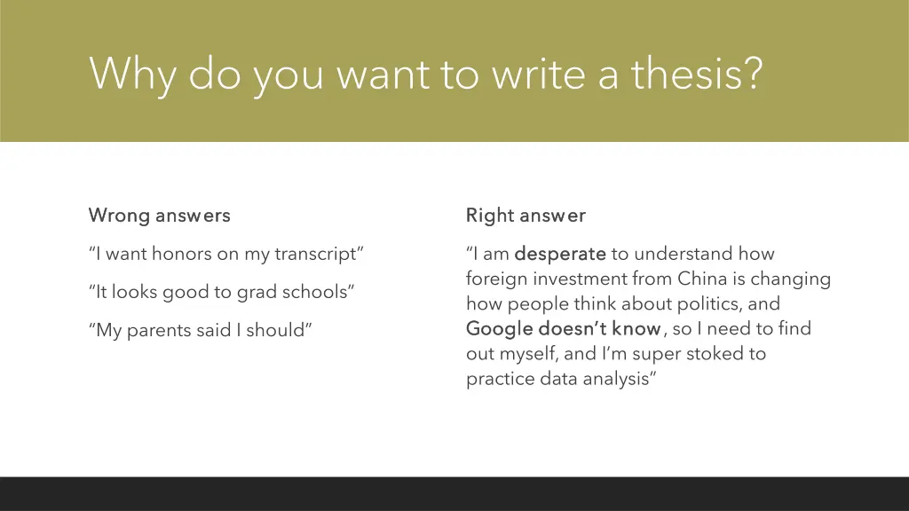why do you want to write a thesis 1