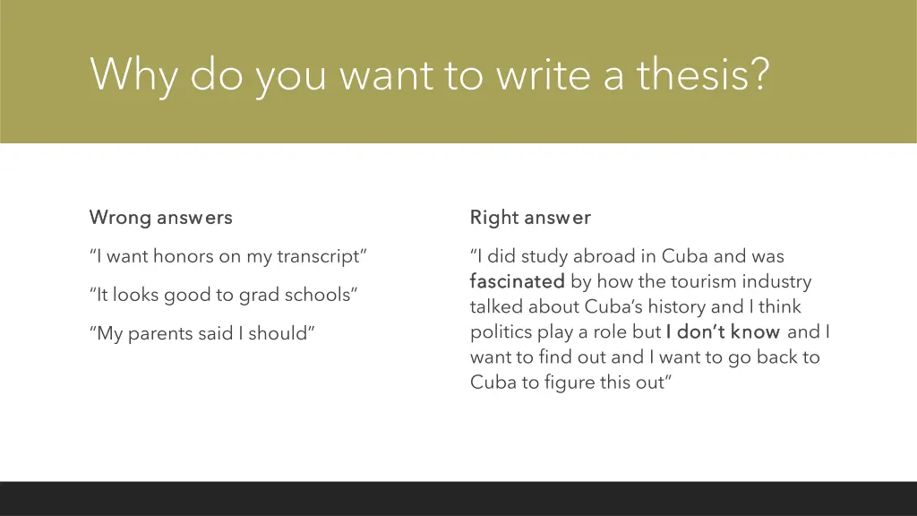 why do you want to write a thesis 2