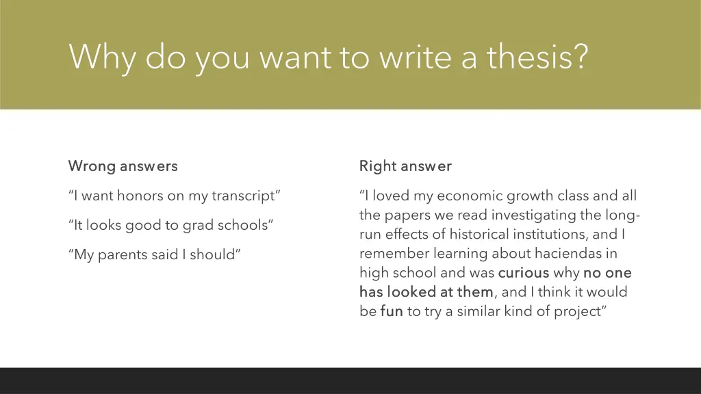 why do you want to write a thesis 3