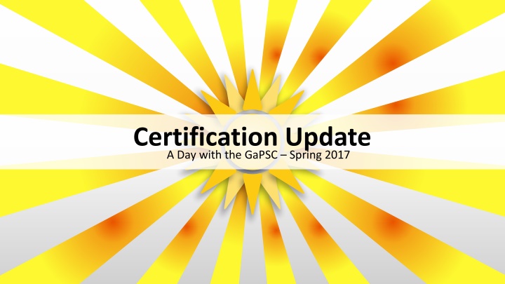 certification update a day with the gapsc spring