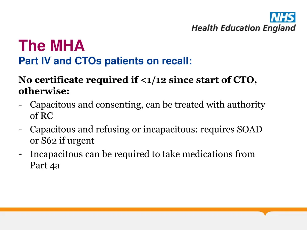the mha part iv and ctos patients on recall