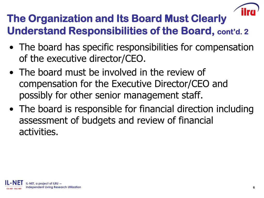 the organization and its board must clearly