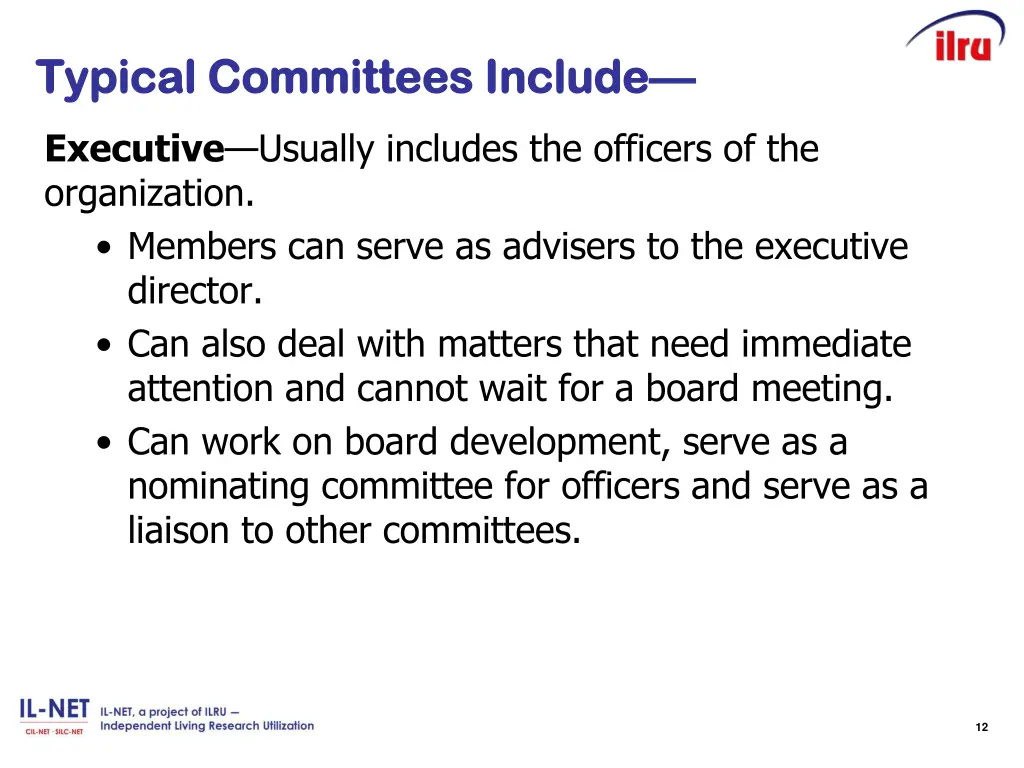 typical typical c committees ommittees i include
