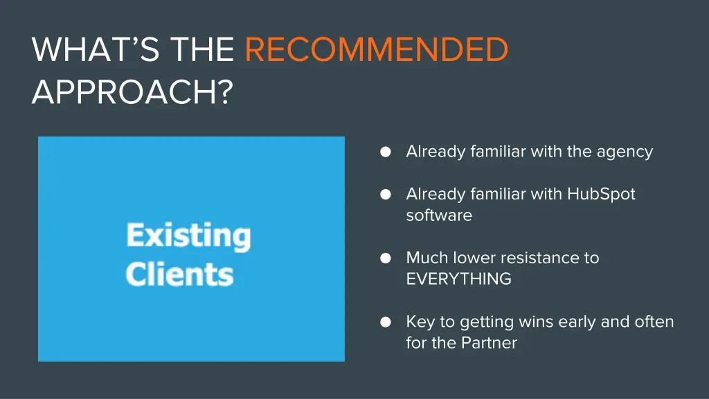 what s the recommended approach