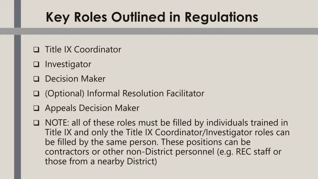 key roles outlined in regulations
