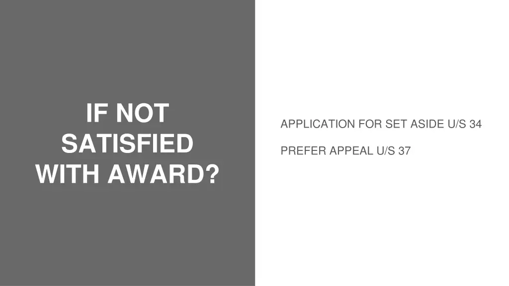 if not satisfied with award