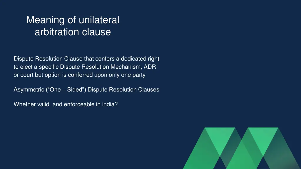 meaning of unilateral arbitration clause