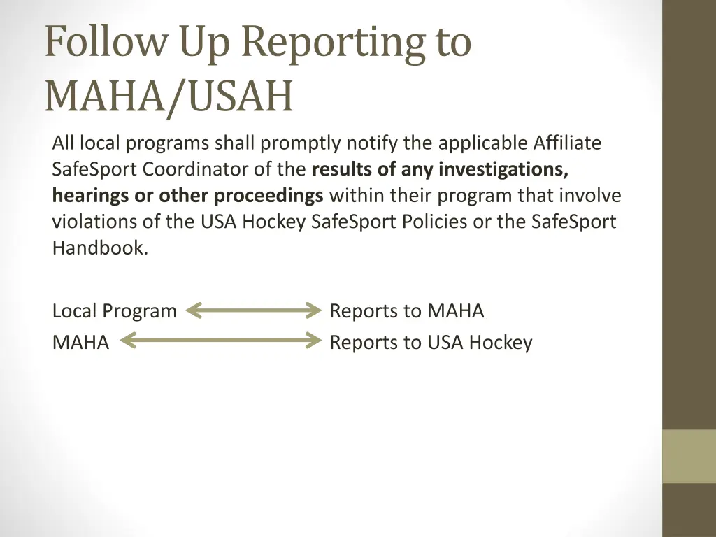 follow up reporting to maha usah