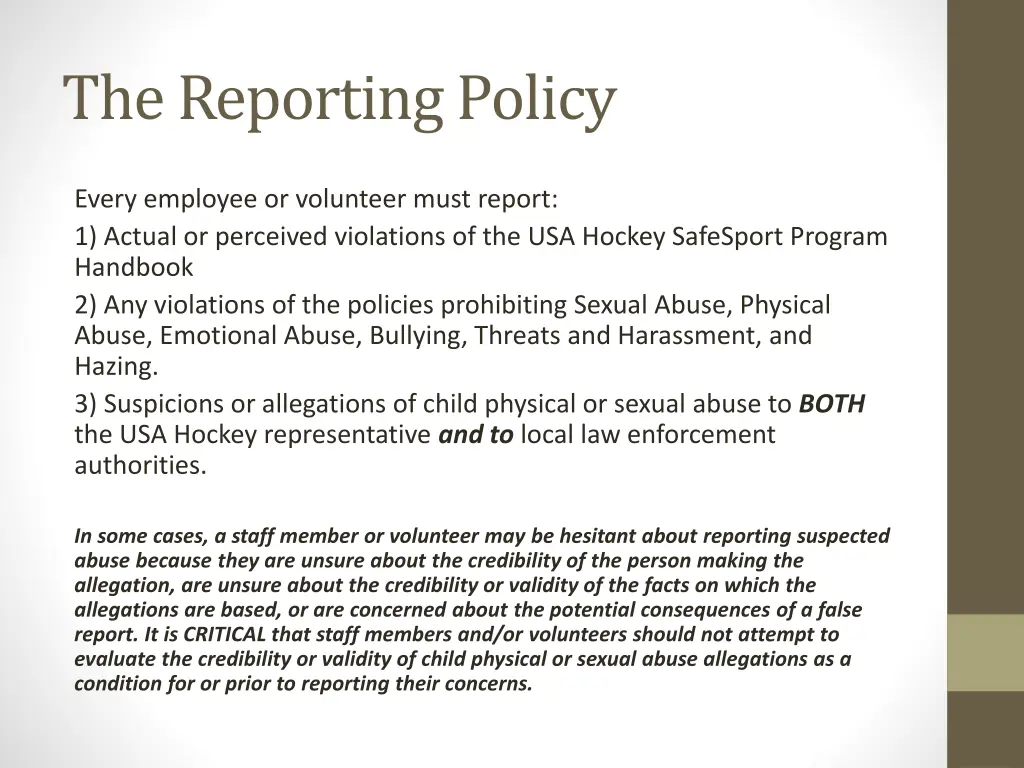 the reporting policy