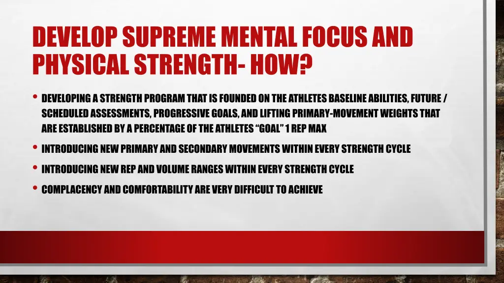 develop supreme mental focus and physical