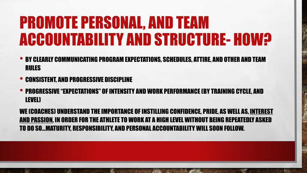 promote personal and team accountability