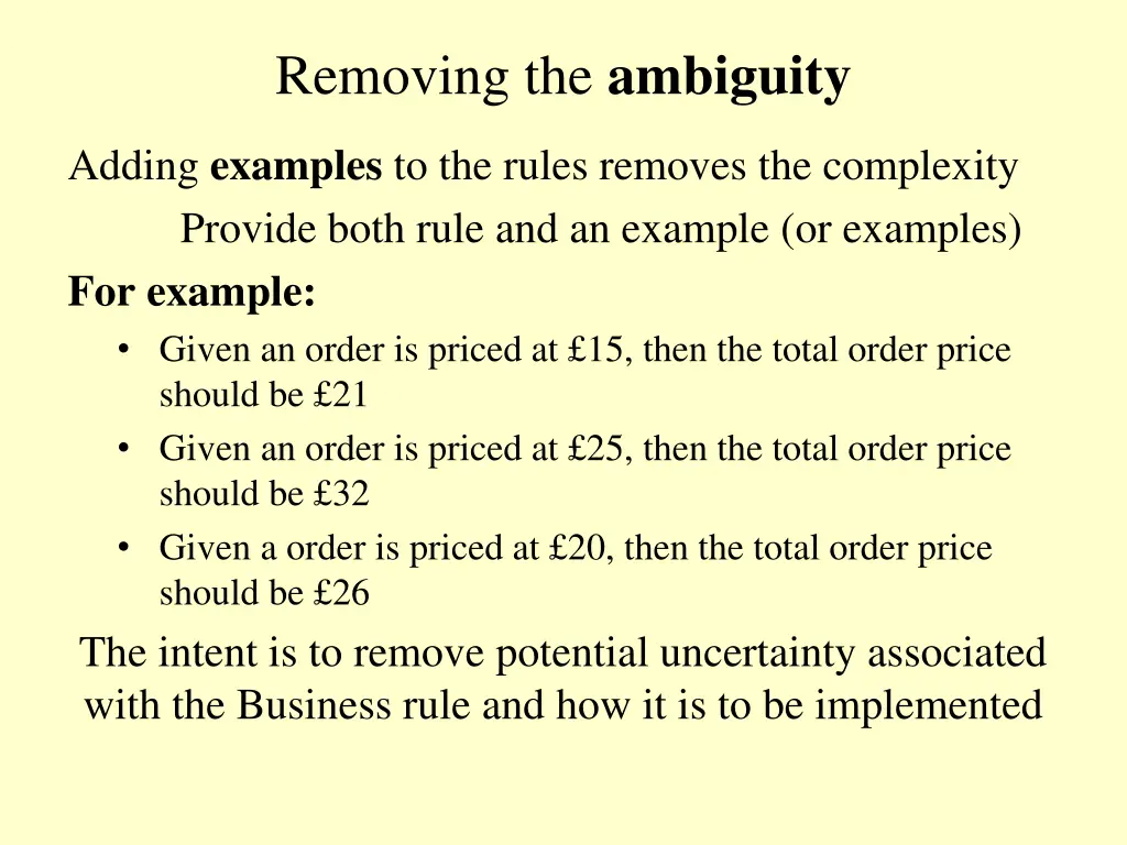 removing the ambiguity