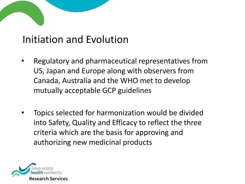 initiation and evolution