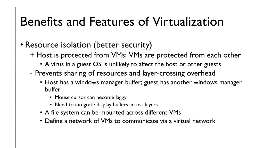 benefits and features of virtualization