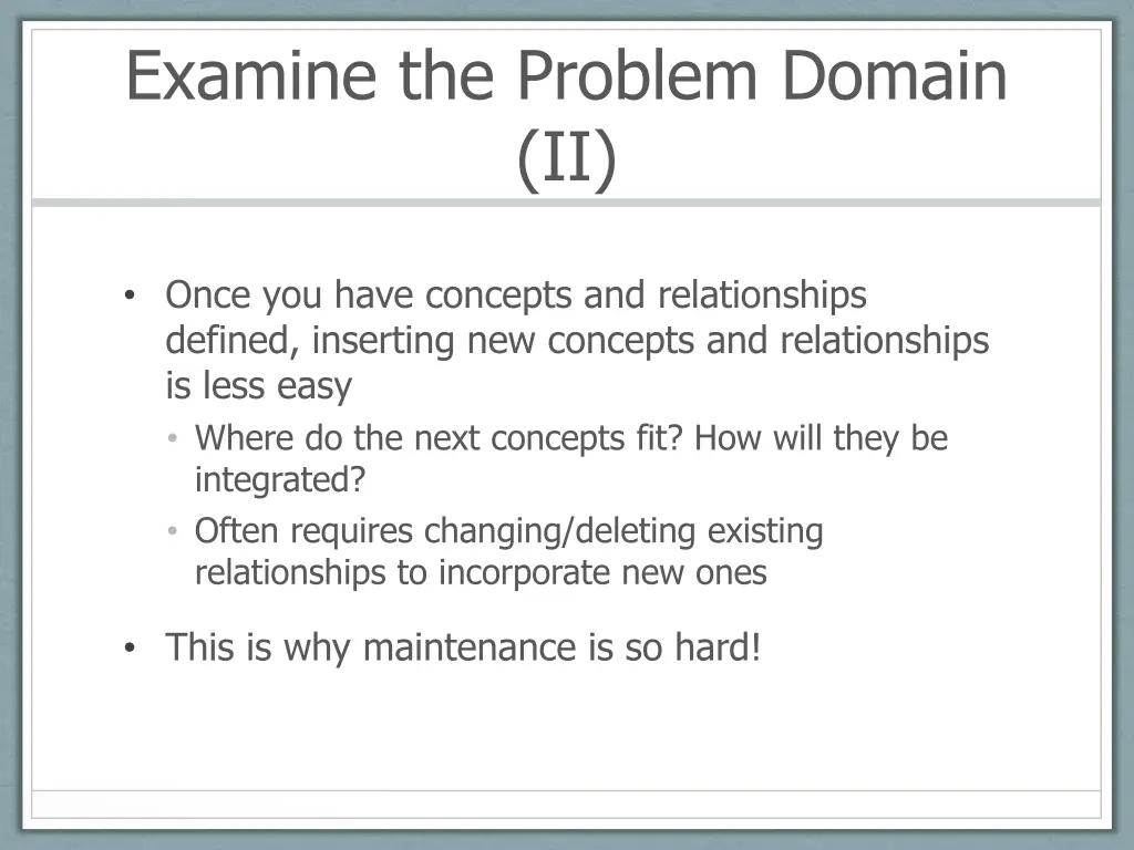examine the problem domain ii