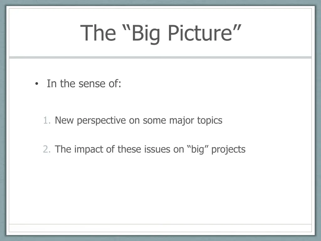 the big picture