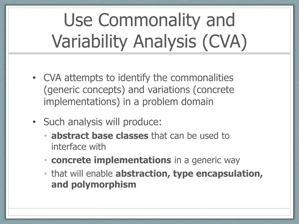 use commonality and variability analysis cva