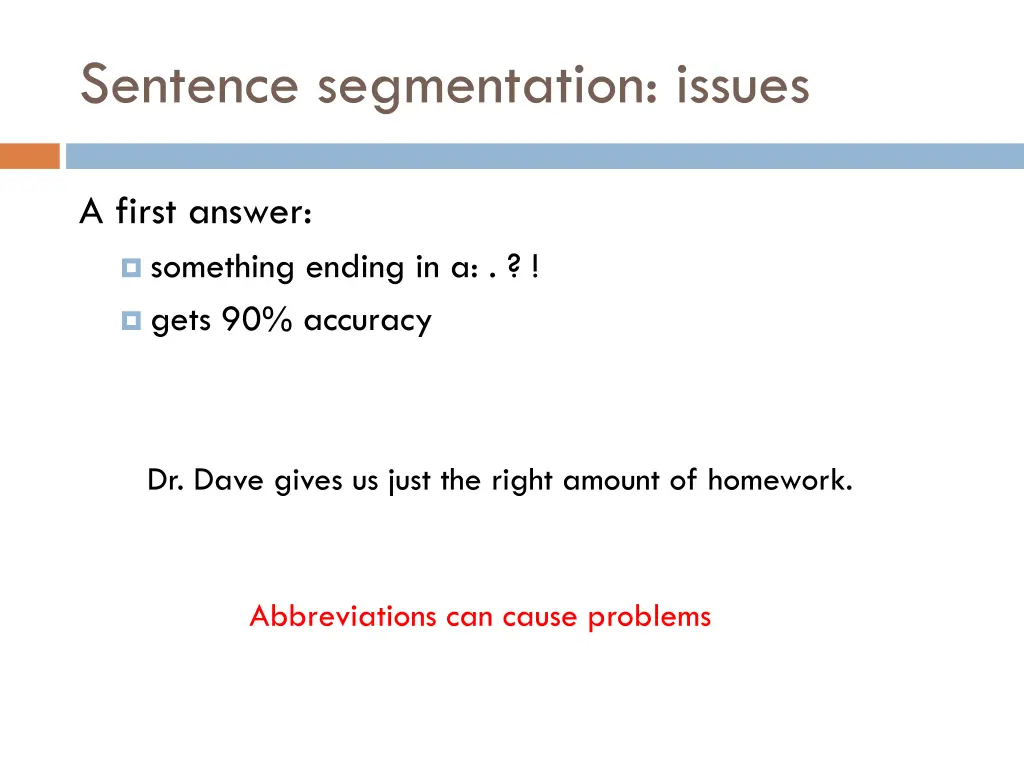 sentence segmentation issues