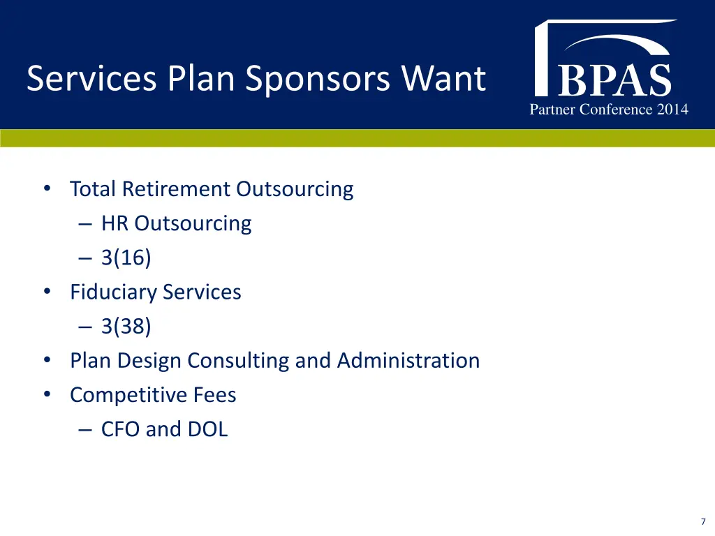services plan sponsors want