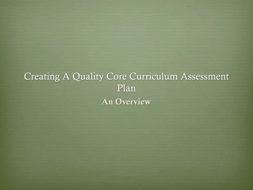 creating a quality core curriculum assessment plan