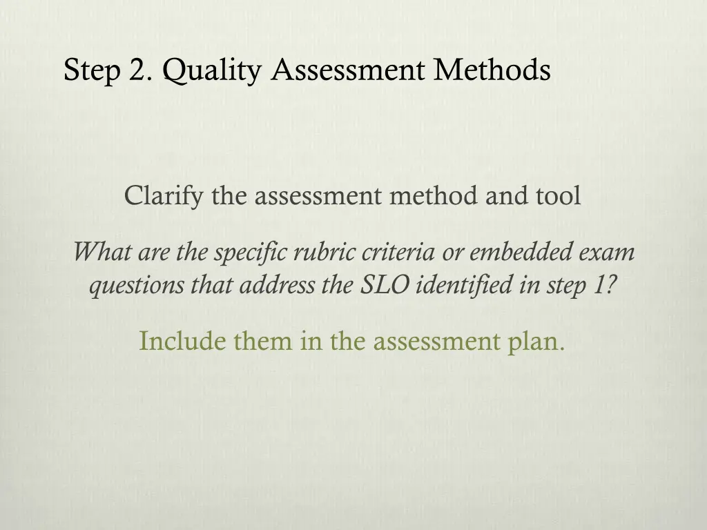 step 2 quality assessment methods 2