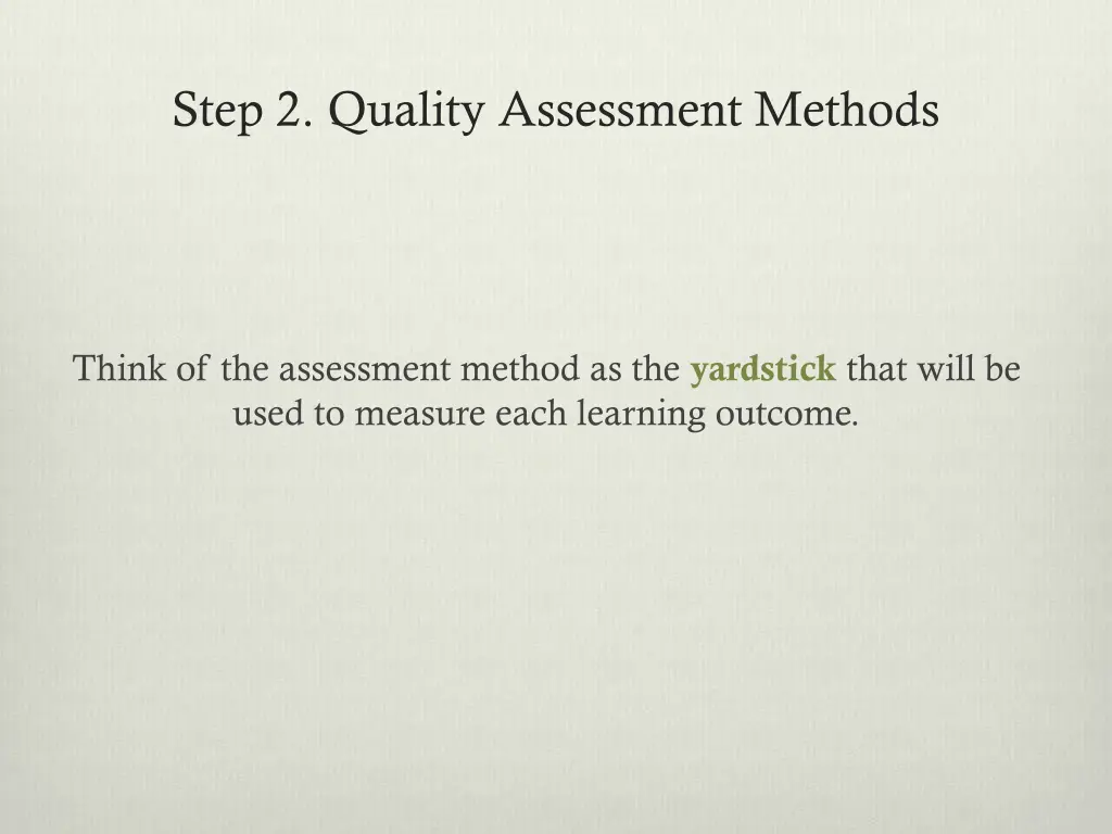 step 2 quality assessment methods