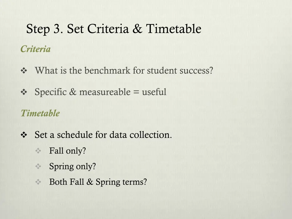step 3 set criteria timetable