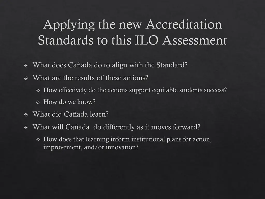 applying the new accreditation standards to this