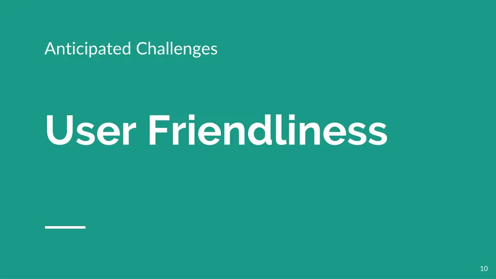 anticipated challenges