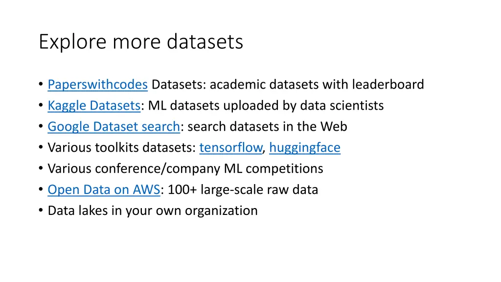 explore more datasets