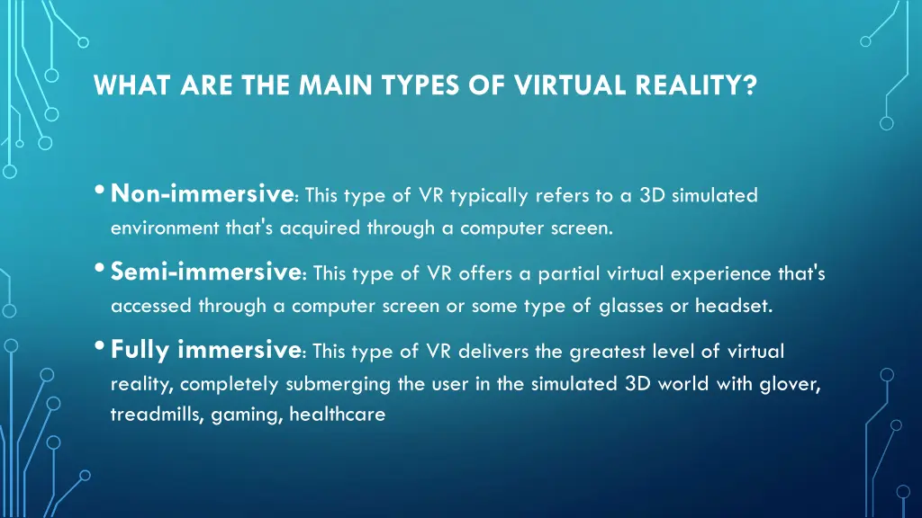 what are the main types of virtual reality