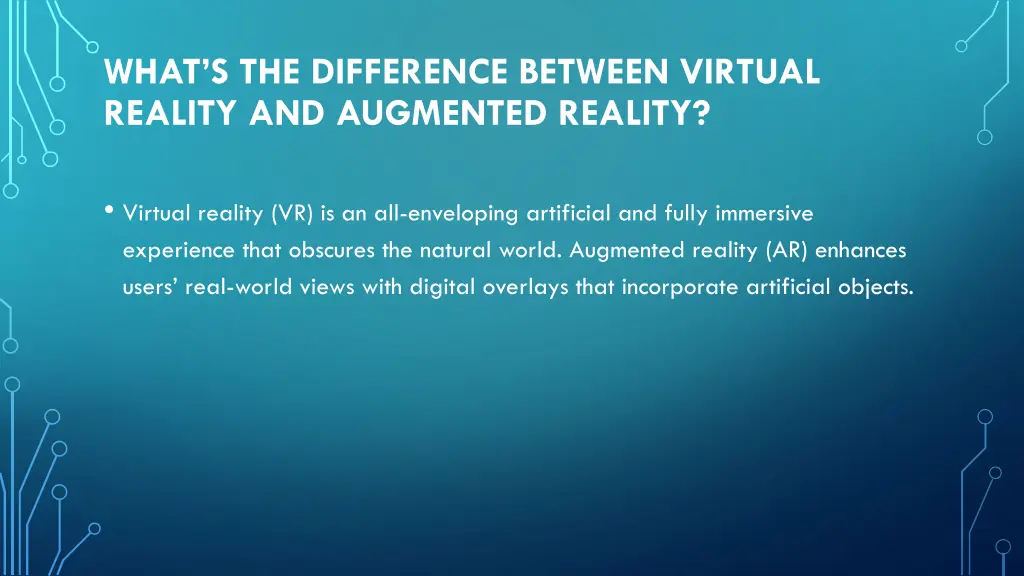 what s the difference between virtual reality