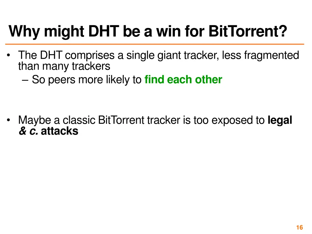 why might dht be a win for bittorrent