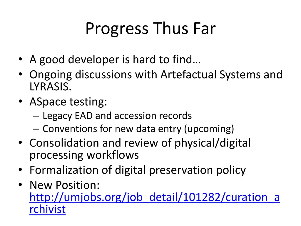 progress thus far