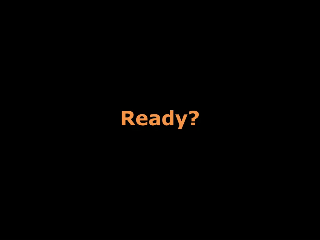 ready