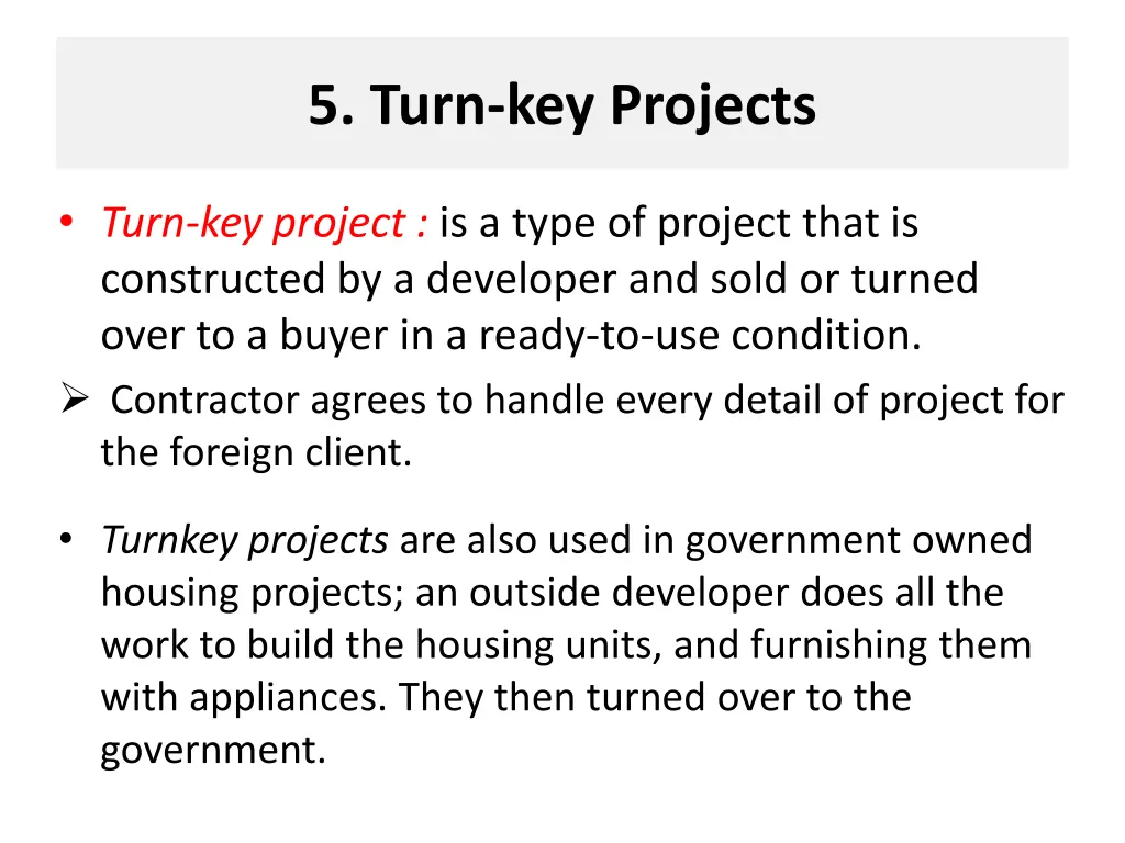 5 turn key projects