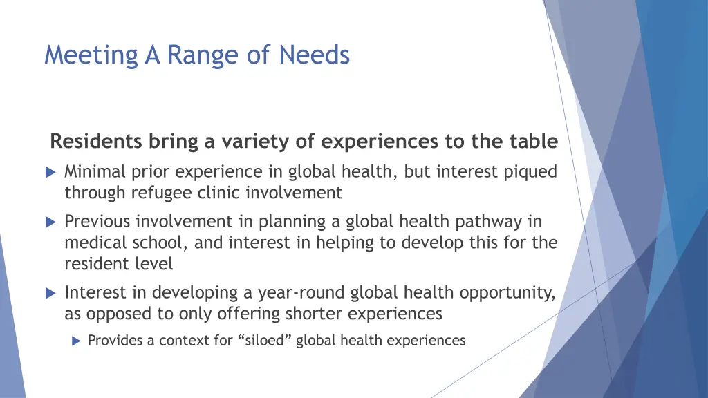 meeting a range of needs