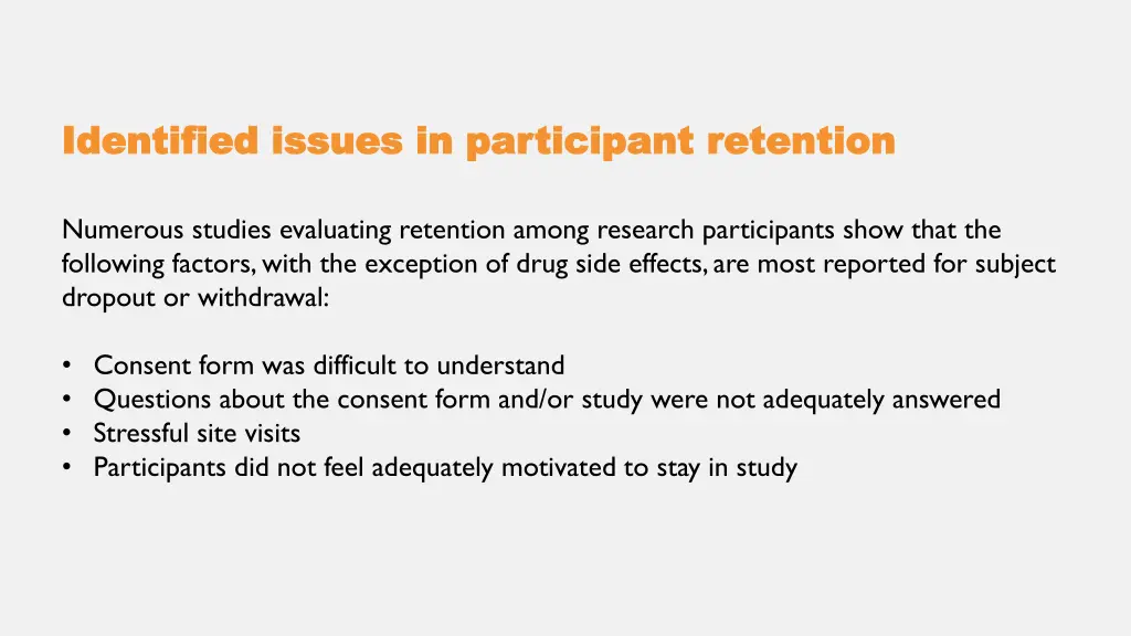 identified issues in participant retention