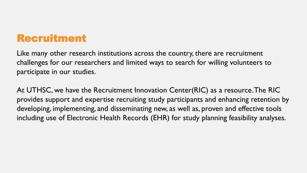 recruitment recruitment like many other research