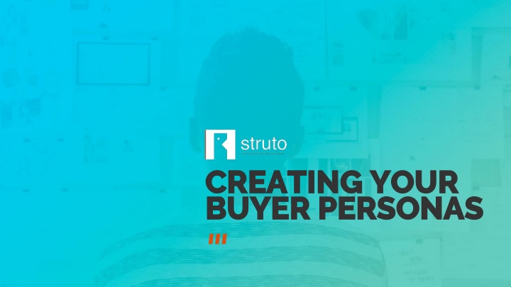 creating your creating your buyer personas buyer