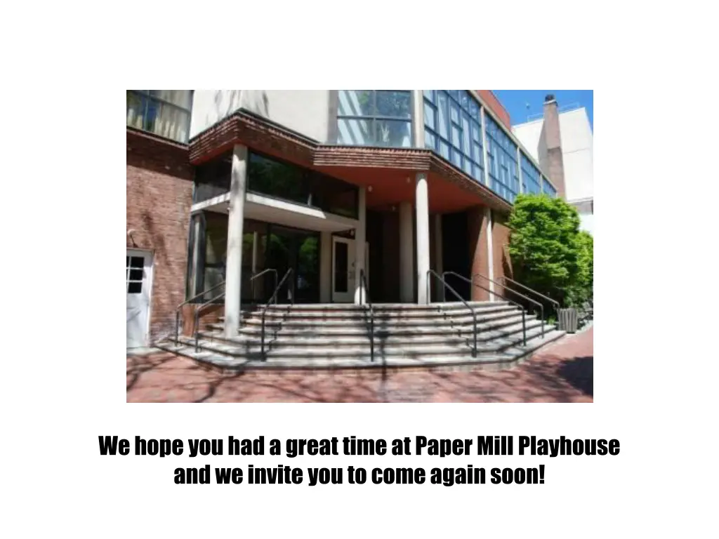 we hope you had a great time at paper mill