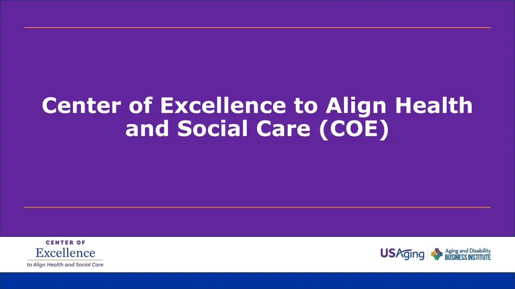 center of excellence to align health and social
