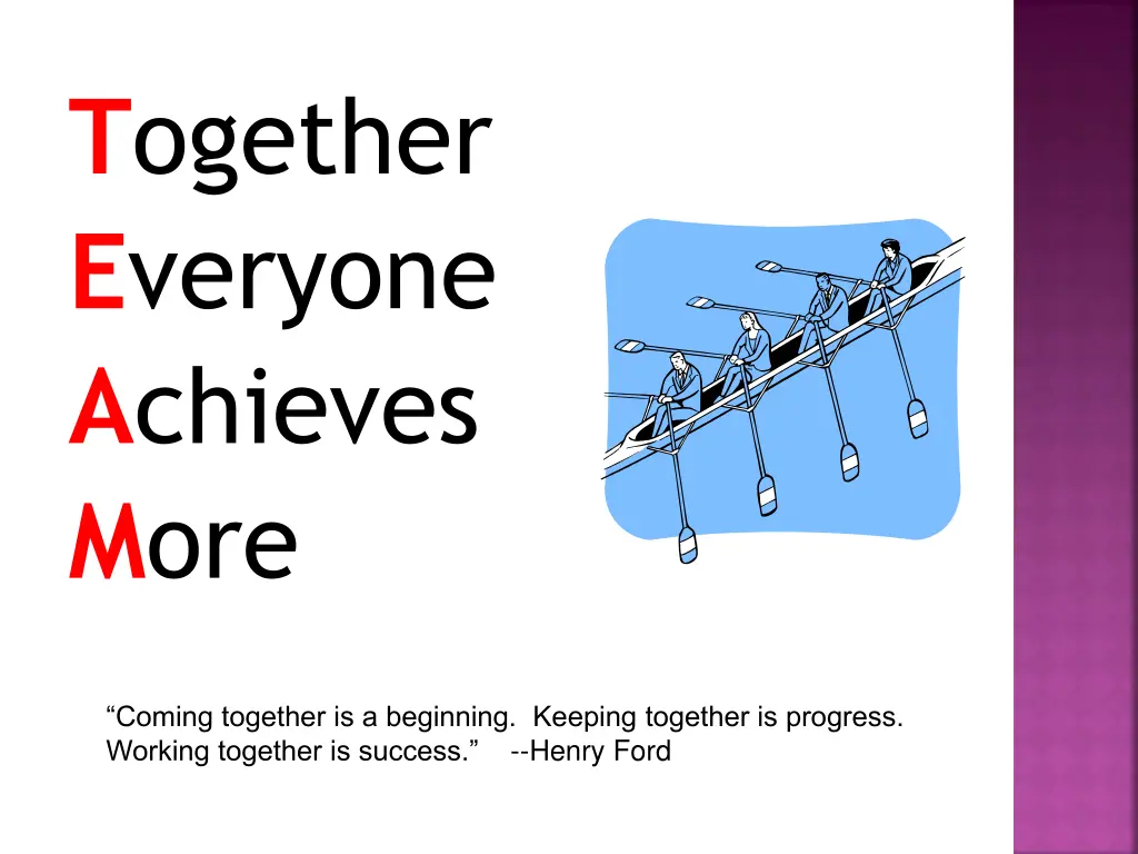 t ogether e veryone a chieves m ore