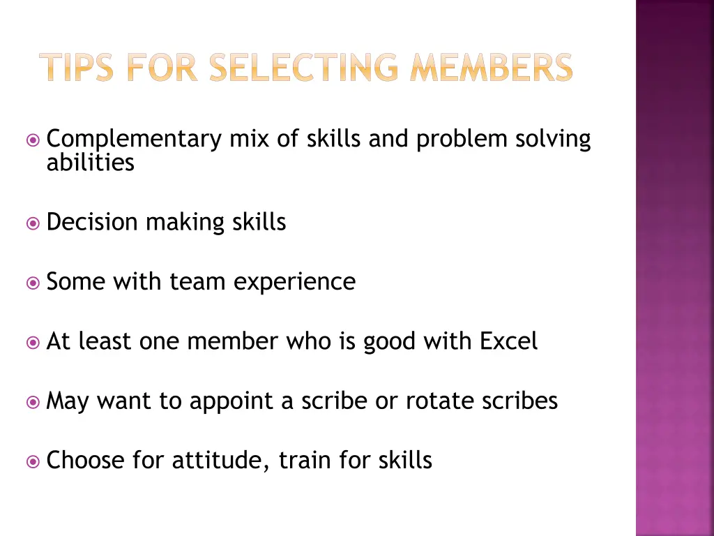 tips for selecting members