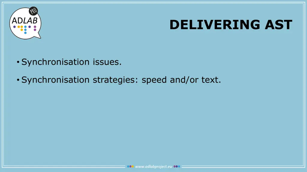 delivering ast