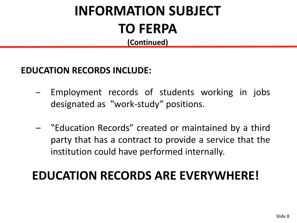 information subject to ferpa continued 1