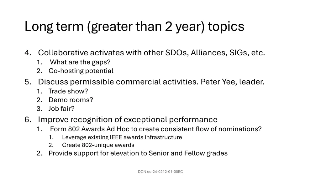 long term greater than 2 year topics 1