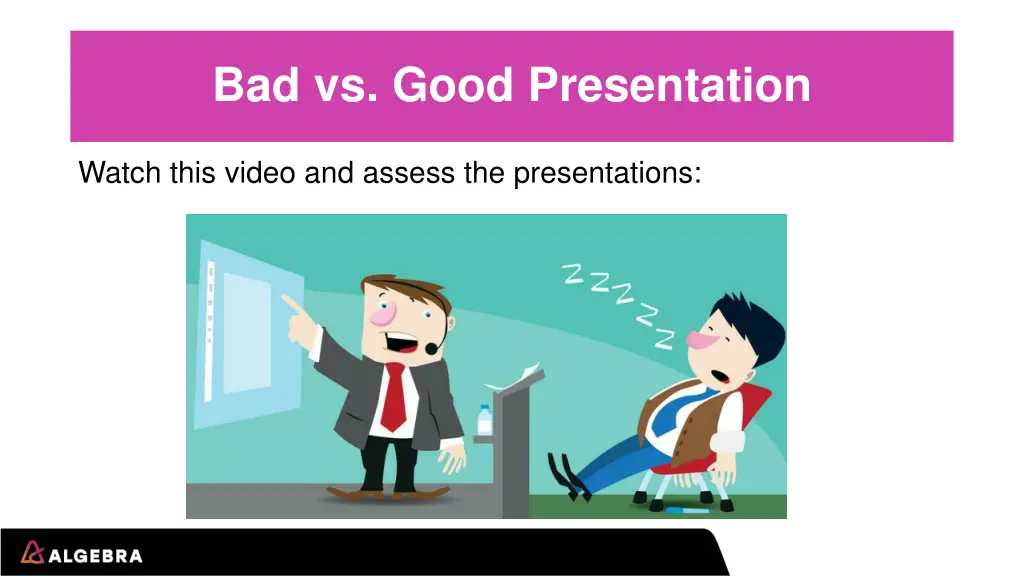 bad vs good presentation
