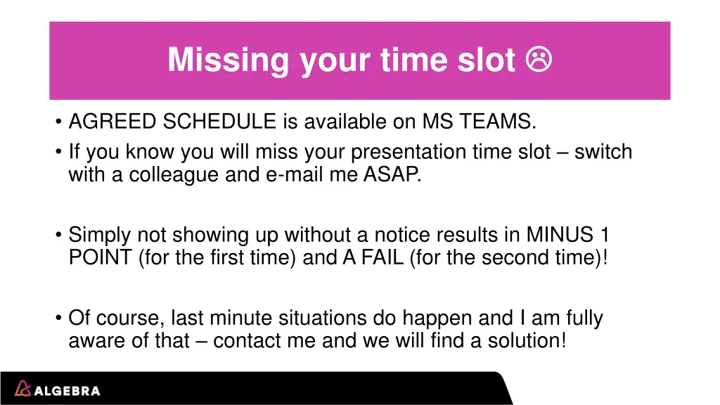 missing your time slot