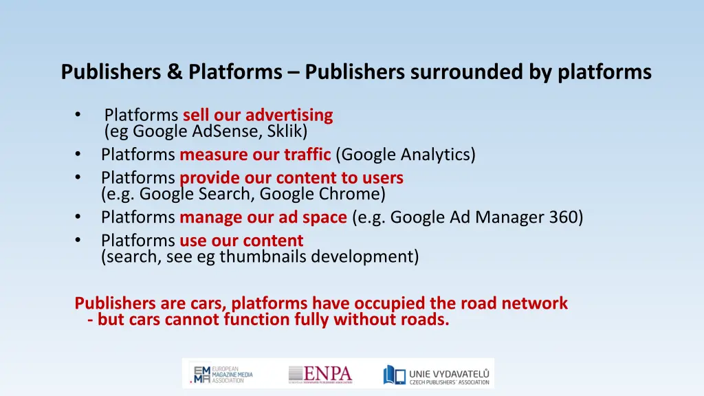 publishers platforms publishers surrounded